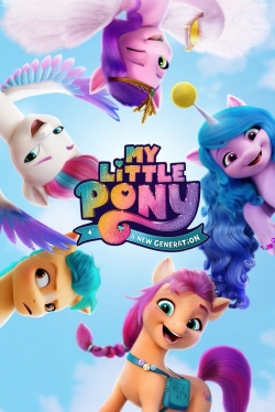 watch My Little Pony: A New Generation online free
