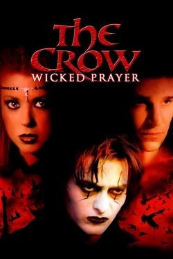 watch The Crow: Wicked Prayer online free