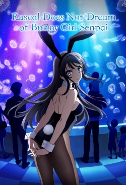 watch Rascal Does Not Dream of Bunny Girl Senpai online free