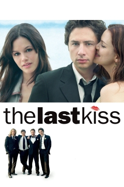 watch The Last Kiss online free