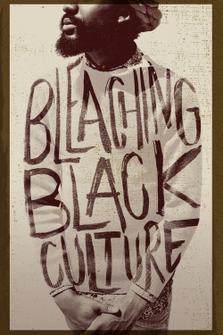 watch Bleaching Black Culture online free