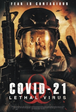 watch COVID-21: Lethal Virus online free