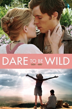 watch Dare to Be Wild online free