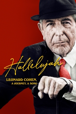 watch Hallelujah: Leonard Cohen, A Journey, A Song online free