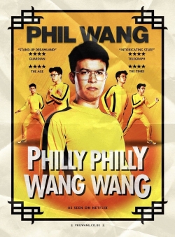 watch Phil Wang: Philly Philly Wang Wang online free