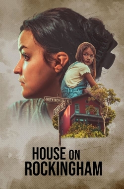 watch House on Rockingham online free