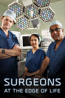 watch Surgeons: At the Edge of Life online free