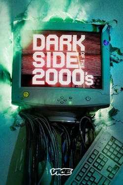 watch Dark Side of the 2000s online free