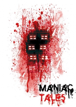 watch Maniac Tales online free