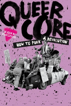 watch Queercore: How to Punk a Revolution online free