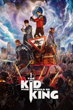 watch The Kid Who Would Be King online free