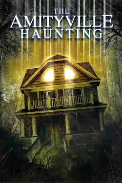 watch The Amityville Haunting online free