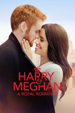 watch Harry & Meghan: A Royal Romance online free