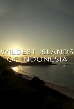 watch Wildest Islands of Indonesia online free