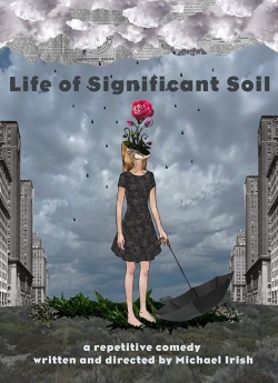watch Life of Significant Soil online free