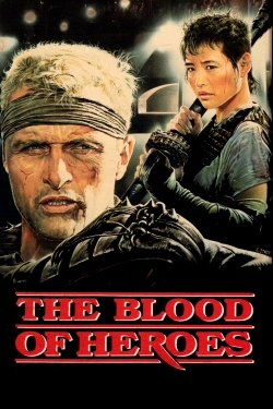 watch The Blood of Heroes online free