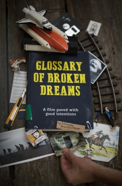 watch Glossary of Broken Dreams online free