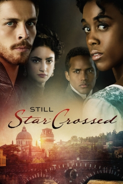 watch Still Star-Crossed online free