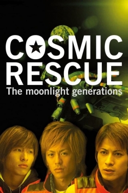 watch Cosmic Rescue - The Moonlight Generations - online free