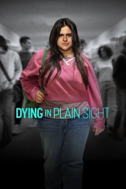 watch Dying in Plain Sight online free