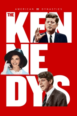 watch American Dynasties: The Kennedys online free