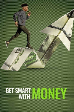 watch Get Smart With Money online free