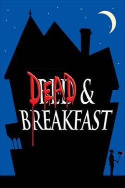 watch Dead & Breakfast online free