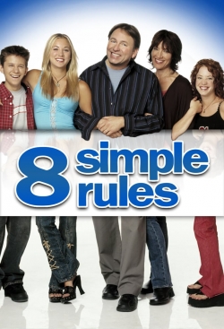 watch 8 Simple Rules... for Dating My Teenage Daughter online free