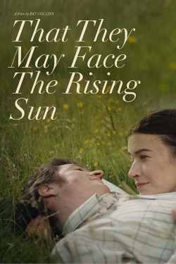 watch That They May Face the Rising Sun online free