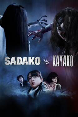 watch Sadako vs. Kayako online free