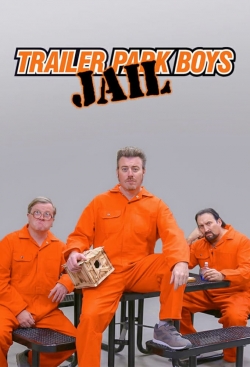 watch Trailer Park Boys: JAIL online free