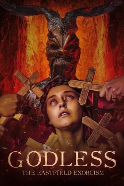 watch Godless: The Eastfield Exorcism online free