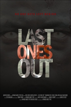 watch Last Ones Out online free