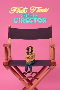 watch First Time Female Director online free