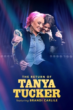 watch The Return of Tanya Tucker Featuring Brandi Carlile online free