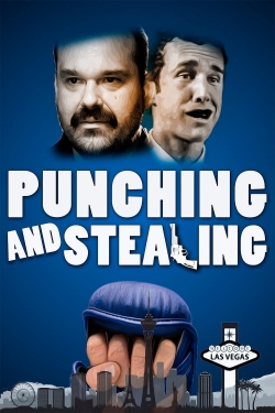 watch Punching and Stealing online free