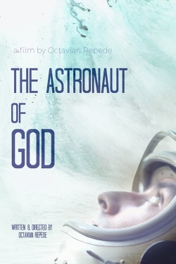 watch The Astronaut of God online free