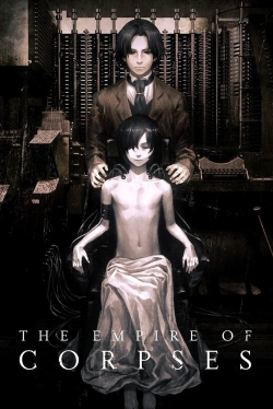 watch The Empire of Corpses online free