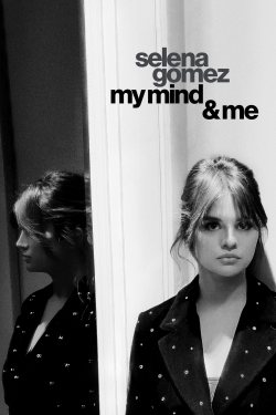 watch Selena Gomez: My Mind & Me online free