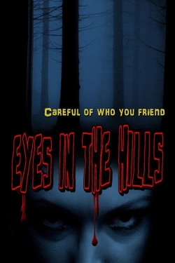 watch Eyes In The Hills online free