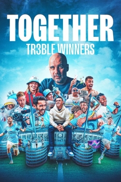 watch Together: Treble Winners online free
