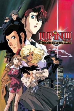 watch Lupin the Third: Missed by a Dollar online free