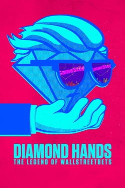 watch Diamond Hands: The Legend of WallStreetBets online free