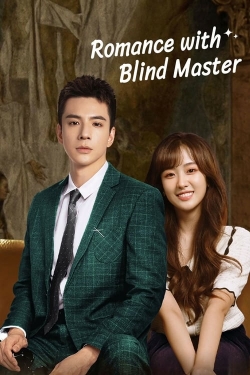 watch Romance With Blind Master online free
