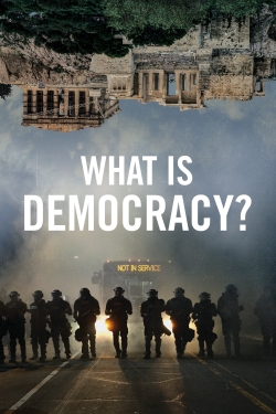 watch What Is Democracy? online free