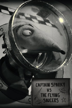 watch Captain Sparky vs. The Flying Saucers online free