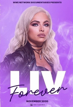watch WWE: Liv Forever online free