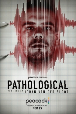 watch Pathological: The Lies of Joran van der Sloot online free