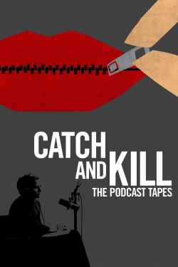 watch Catch and Kill: The Podcast Tapes online free