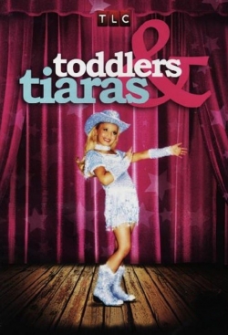 watch Toddlers & Tiaras online free